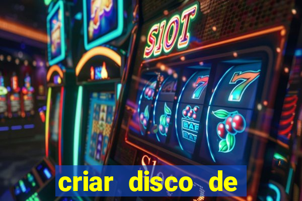 criar disco de boot windows